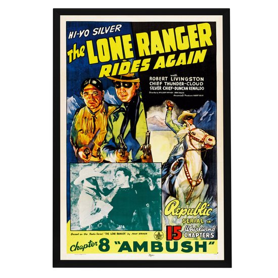 "Lone Ranger Rides Again" (1939) Framed Movie Poster