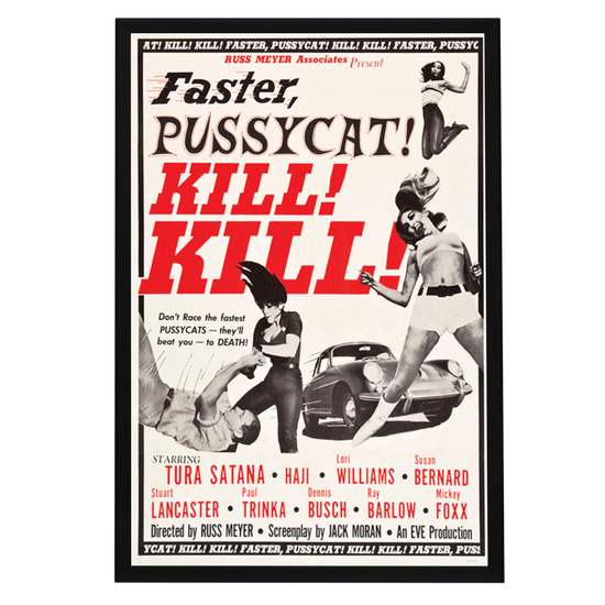"Faster, pussycat! kill! kill!" (1965) Framed Movie Poster