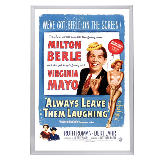 "Always Leave Them Laughing" (1949) Framed Movie Poster